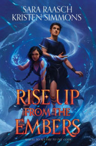 Title: Rise Up from the Embers, Author: Sara Raasch