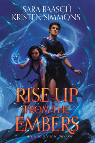 Title: Rise Up from the Embers, Author: Sara Raasch