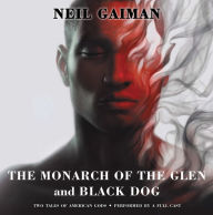 Title: The Monarch of the Glen and Black Dog Vinyl Edition + MP3: Two Tales of American Gods, Author: Neil Gaiman