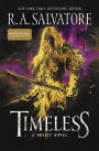 Timeless: A Drizzt Novel (B&N Exclusive Edition)
