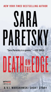Title: Death on the Edge: A V.I. Warshawski Short Story, Author: Sara Paretsky