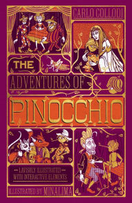Title: The Adventures of Pinocchio (MinaLima Edition): (Ilustrated with Interactive Elements), Author: Carlo Collodi