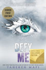 Defy Me (Signed B&N Exclusive Book) (Shatter Me Series #5)