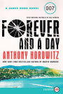 Forever and a Day: A James Bond Novel