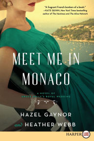 Title: Meet Me in Monaco, Author: Hazel Gaynor