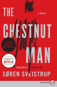 Title: The Chestnut Man, Author: Soren Sveistrup