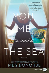 Title: You, Me, and the Sea, Author: Meg Donohue