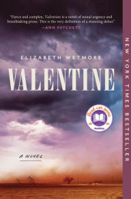 Title: Valentine (A Read with Jenna Pick), Author: Elizabeth Wetmore