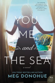 Title: You, Me, and the Sea, Author: Meg Donohue