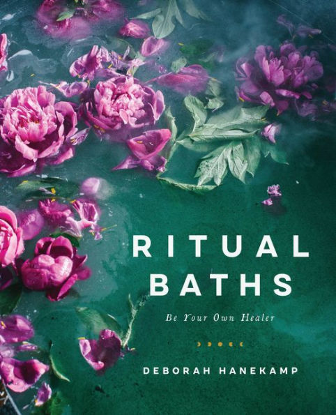 Ritual Baths: Be Your Own Healer