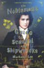 The Nobleman's Guide to Scandal and Shipwrecks (Montague Siblings Series #3)