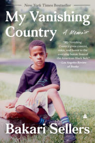 Title: My Vanishing Country, Author: Bakari Sellers