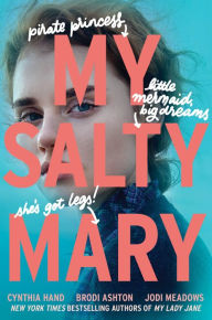 Title: My Salty Mary, Author: Cynthia Hand