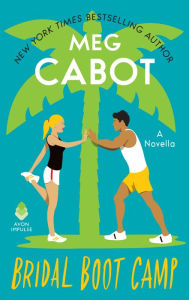 Title: Bridal Boot Camp, Author: Meg Cabot