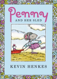 Penny and Her Sled: A Winter and Holiday Book for Kids