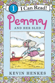 Title: Penny and Her Sled, Author: Kevin Henkes