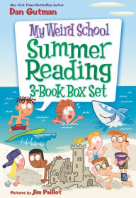 Title: My Weird School Summer Reading 3-Book Box Set: Bummer in the Summer!, Mr. Sunny Is Funny!, and Miss Blake Is a Flake!, Author: Dan Gutman