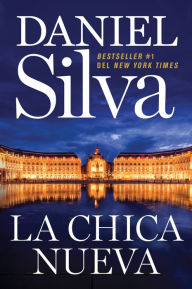 Title: La chica nueva (The New Girl), Author: Daniel Silva