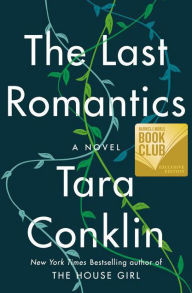 Online book to read for free no download The Last Romantics by Tara Conklin ePub