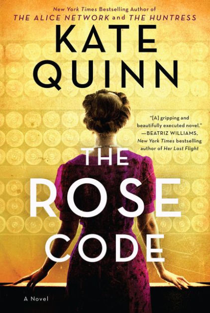 The Rose Code by Kate Quinn, Paperback