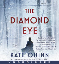 Title: The Diamond Eye, Author: Kate Quinn