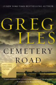 Title: Cemetery Road (B&N Exclusive Edition), Author: Greg Iles