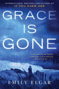 Title: Grace Is Gone, Author: Emily Elgar