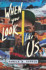 Title: When You Look Like Us, Author: Pamela N. Harris