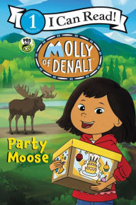 Free books cd online download Molly of Denali: Party Moose 9780062950345  by WGBH Kids in English