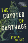 The Coyotes of Carthage: A Novel