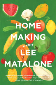 Title: Home Making, Author: Lee Matalone