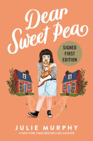 Books to download pdf Dear Sweet Pea DJVU ePub CHM 9780062955012 by Julie Murphy in English