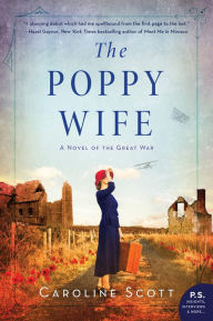 Google book online downloader The Poppy Wife: A Novel of the Great War 9780062955326 (English Edition) by Caroline Scott