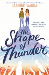Title: The Shape of Thunder, Author: Jasmine Warga