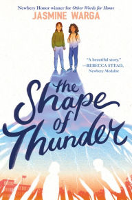 Title: The Shape of Thunder, Author: Jasmine Warga