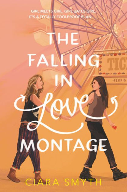 The Falling in Love Montage by Ciara Smyth, Paperback