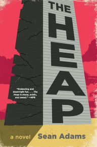 Title: The Heap, Author: Sean Adams