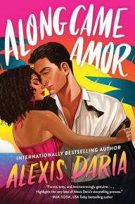 Along Came Amor: A Novel