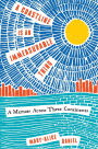 A Coastline Is an Immeasurable Thing: A Memoir Across Three Continents