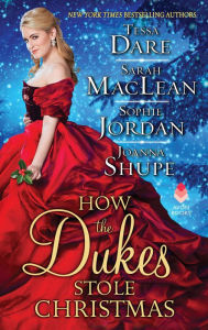 Free books downloadable pdf How the Dukes Stole Christmas: A Christmas Romance Anthology (English literature) 9780062962416