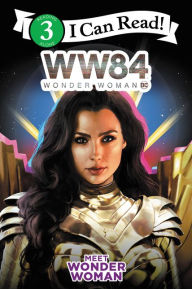 Title: Wonder Woman 1984: Meet Wonder Woman, Author: Alexandra West