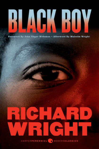 Black Boy  by Richard Wright 