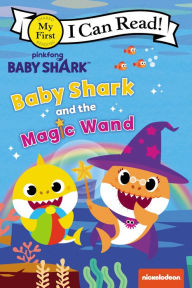 Audio books download online Baby Shark: Baby Shark and the Magic Wand 9780062965905 CHM RTF English version by Pinkfong