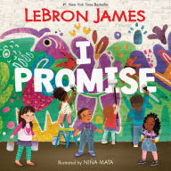 Title: I Promise, Author: LeBron James