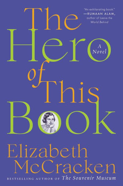 The Hero of This Book: A Novel