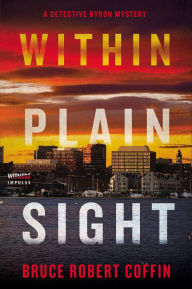 Download the books for free Within Plain Sight: A Detective Byron Mystery English version FB2 MOBI ePub