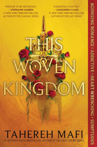 Title: This Woven Kingdom, Author: Tahereh Mafi