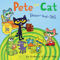 Title: Pete the Cat: Show-and-Tell: Includes Over 30 Stickers!, Author: James Dean