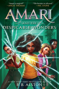 Title: Amari and the Despicable Wonders, Author: B. B. Alston
