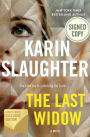 The Last Widow (Signed B&N Exclusive Book) (Will Trent Series #9)